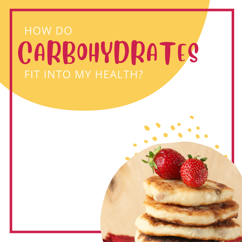 How Carbohydrates Fit Into Your Health | Tastermonial