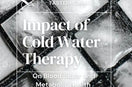 Impact of Cold Water Therapy 